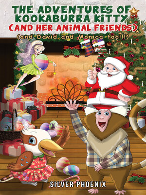cover image of The Adventures of Kookaburra Kitty (and Her Animal Friends)